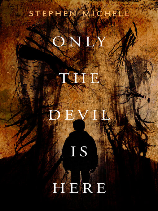 Title details for Only the Devil Is Here by Stephen Michell - Available